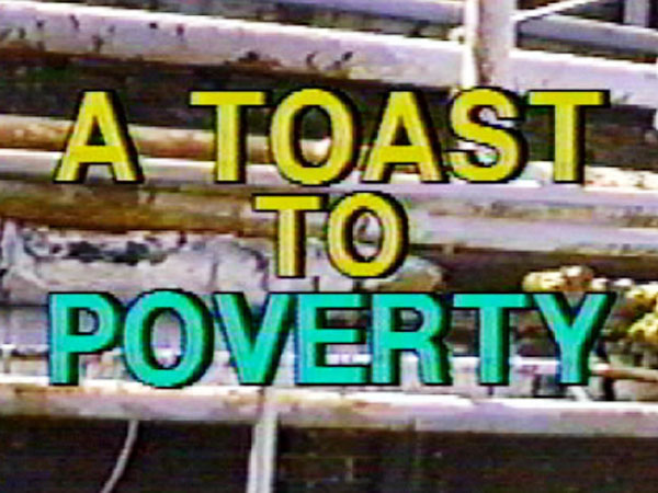 A Toast to Poverty