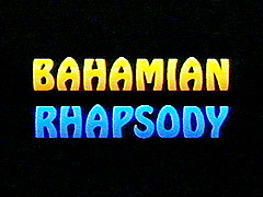 Bahamian Rhapsody